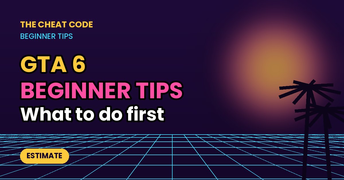 Neon title card: GTA 6 beginner tips, what to do first